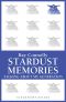 [Stardust Memories 01] • Stardust Memories